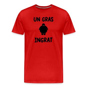 un gras ingrat - T-shirt bio Premium Homme - rouge - Devant - Damien (186cm)