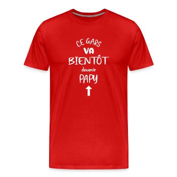 Ce gars va bientôt devenir papy t-shirt grand-père - T-shirt bio Premium Homme - rouge - Devant - Damien (186cm)