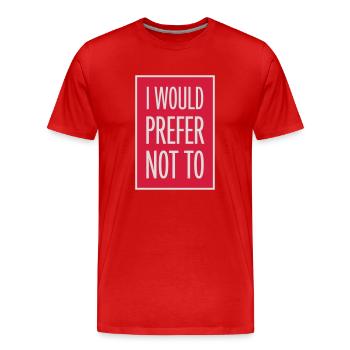 I prefer not to - Men's Premium Organic T-Shirt - red - Front - Damien (186cm)
