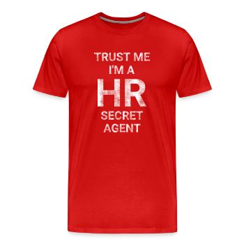 Trust Me I m A HR Secret agent - Men's Premium Organic T-Shirt - red - Front - Damien (186cm)