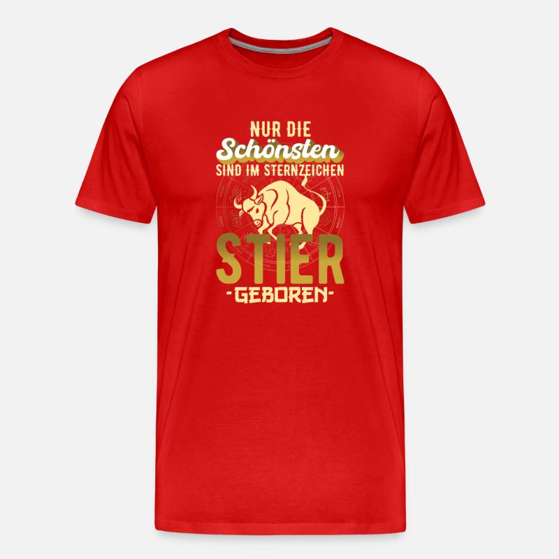 Sternzeichen Stier Spruch Geschenkidee - Männer Premium Bio T-Shirt - Rot