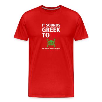 Ça sonne grec pour moi - Programmateurs d’humour 01 - T-shirt bio Premium Homme - rouge - Devant - Damien (186cm)