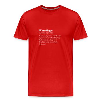 Wurstfinger Idiome allemand drôle - T-shirt bio Premium Homme - rouge - Devant - Damien (186cm)