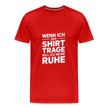 Lasst mir meine Ruhe - nicht stören - Männer Premium Bio T-Shirt - Rot - Vorne - Damien (186cm)