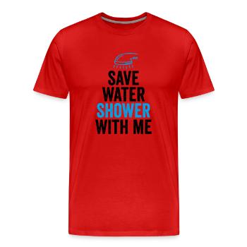 Wasser sparen Dusche mit mir - Männer Premium Bio T-Shirt - Rot - Vorne - Damien (186cm)