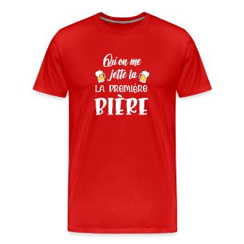 qu'on me jette la première bière - T-shirt bio Premium Homme - rouge - Devant - Damien (186cm)