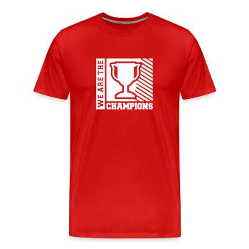 We are the Champions (Schriftzug) - Männer Premium Bio T-Shirt - Rot - Vorne - Damien (186cm)