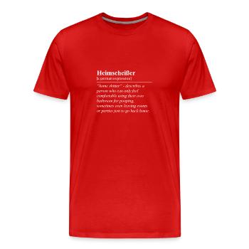 Heimscheißer Idiome allemand amusant - T-shirt bio Premium Homme - rouge - Devant - Damien (186cm)