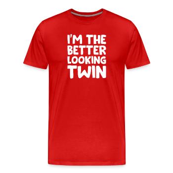 I'm the better looking Twin - Männer Premium Bio T-Shirt - Rot - Vorne - Damien (186cm)