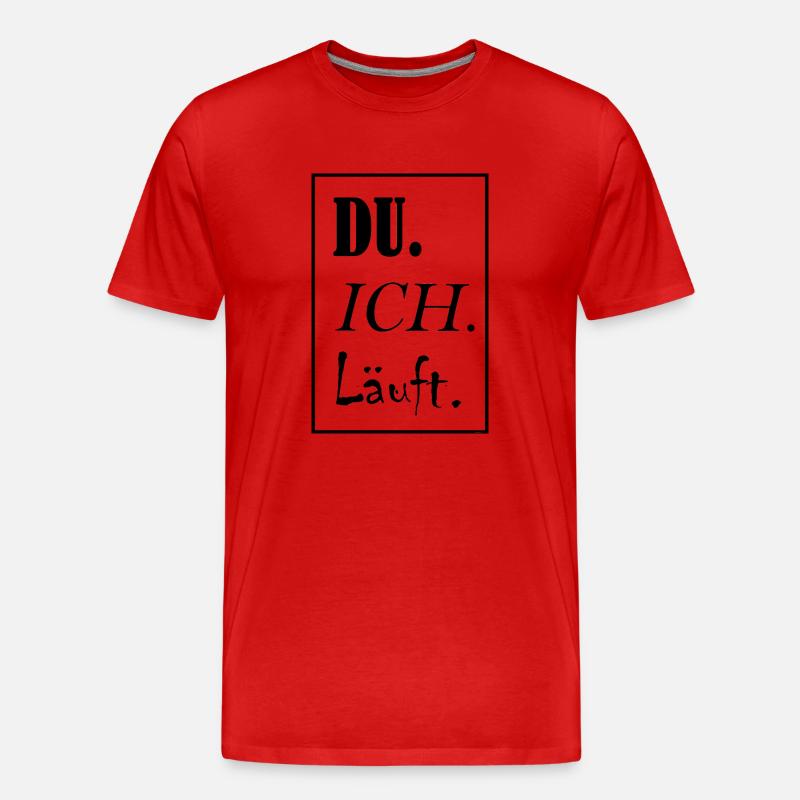 Du. Ich. Läuft. - Männer Premium Bio T-Shirt - Rot