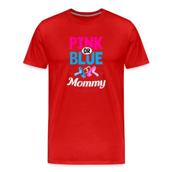 Maman rose ou bleue vous aime Gender Reveal Party - T-shirt bio Premium Homme - rouge - Devant - Damien (186cm)