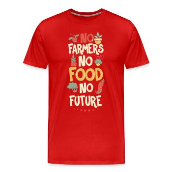 Pas d’agriculteurs, pas de nourriture, pas d’avenir, d’agriculteur, d’agriculteur - T-shirt bio Premium Homme - rouge - Devant - Damien (186cm)