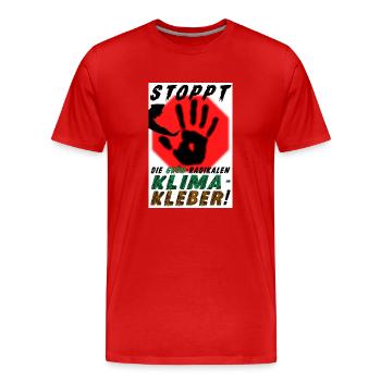 STOPPT die GRÜN-radikalen KLIMA-KLEBER - Männer Premium Bio T-Shirt - Rot - Vorne - Damien (186cm)