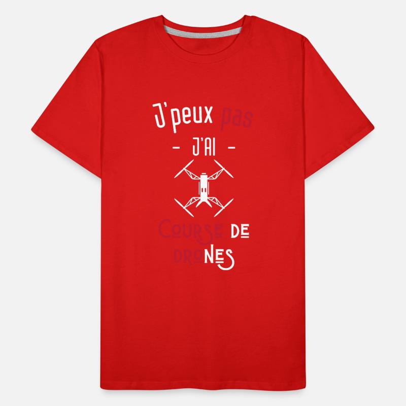 j'peux pas j'ai course de drones T-shirt bio Premium Homme