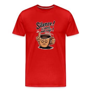Sei still! Zuerst mein Kaffee - Männer Premium Bio T-Shirt - Rot - Vorne - Damien (186cm)