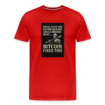 Bitcoin fixes this - Men's Premium Organic T-Shirt - red - Front - Damien (186cm)