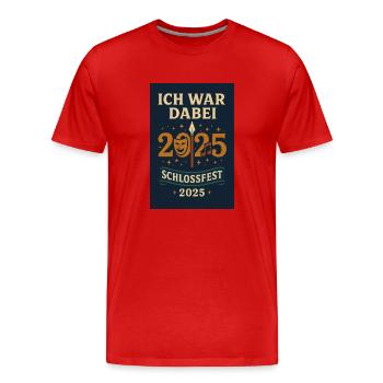 Ich war dabei - Schlossfest 2025 - Männer Premium Bio T-Shirt - Rot - Vorne - Damien (186cm)