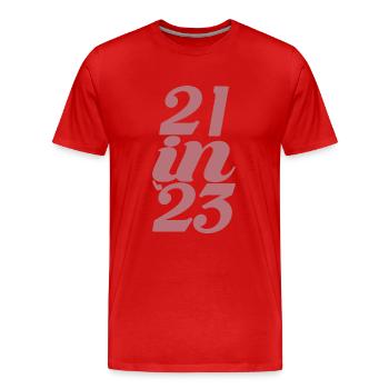 Cadeau 21e anniversaire 21 ans Hommes & Femmes - T-shirt bio Premium Homme - rouge - Devant - Damien (186cm)