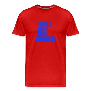 Kmoet just nothing, Dialecte anversois Chemises - T-shirt bio Premium Homme - rouge - Devant - Damien (186cm)