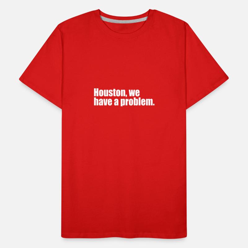 Houston, nous avons un devis de problème T-shirt bio Premium Homme