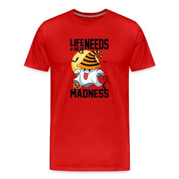 Das Leben braucht ein bisschen Wahnsinn - Männer Premium Bio T-Shirt - Rot - Vorne - Damien (186cm)