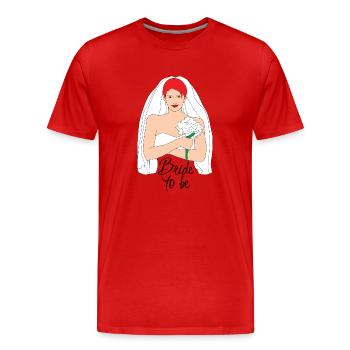 bride to be rot 2 - Männer Premium Bio T-Shirt - Rot - Vorne - Damien (186cm)
