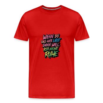Will meine Ruhe haben lasst mich in Ruhe - Männer Premium Bio T-Shirt - Rot - Vorne - Damien (186cm)