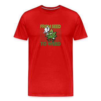 From Seed To Weed Cannabis Legal CanG Marijuana - Männer Premium Bio T-Shirt - Rot - Vorne - Damien (186cm)