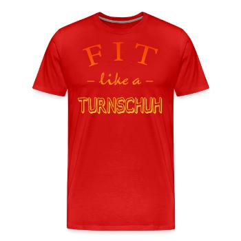 Fit like a Turnschuh, Gym, Fitness, Workout, Fit - Männer Premium Bio T-Shirt - Rot - Vorne - Damien (186cm)