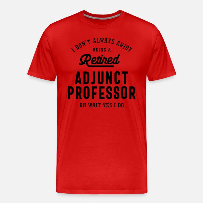 Retired Adjunct Professor Pride - Men's Premium Organic T-Shirt - undefined