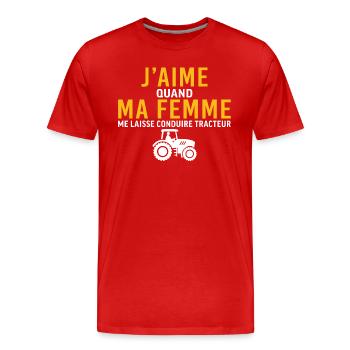 ma femme me laisse faire conduire tracteur - T-shirt bio Premium Homme - rouge - Devant - Damien (186cm)