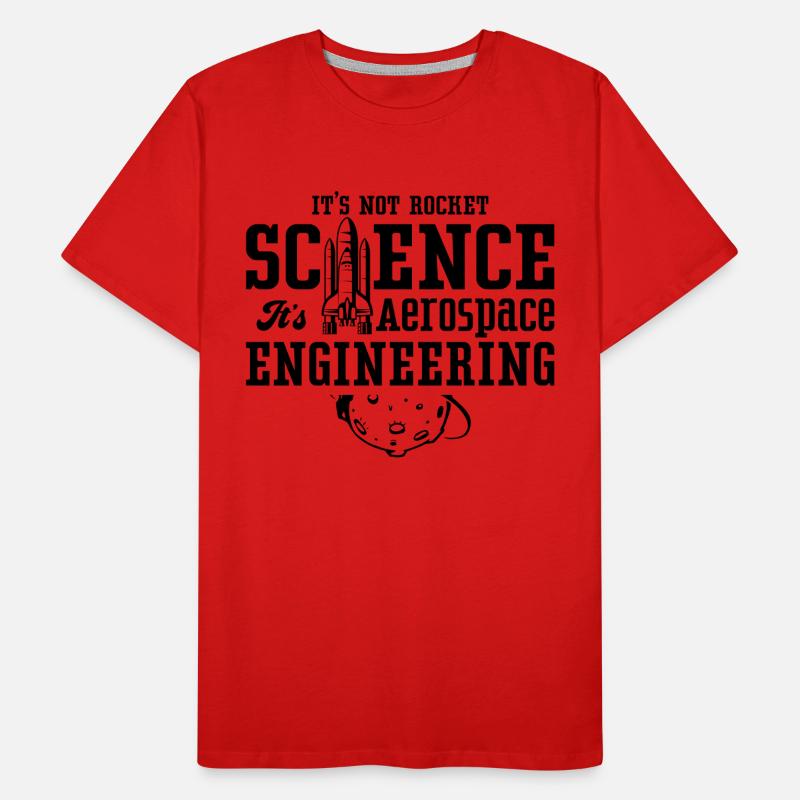 Ce n’est pas Rocket Science Aerospace Engineer Space T-shirt bio Premium Homme
