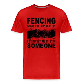 Fencing When You Absolutely Must Longswords Fencer - Männer Premium Bio T-Shirt - Rot - Vorne - Damien (186cm)