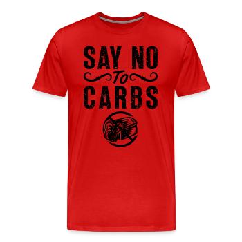 Dites non aux glucides Mode de vie sain Amateur de faible teneur en glucides - T-shirt bio Premium Homme - rouge - Devant - Damien (186cm)