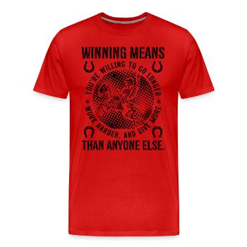 Winning Means You're Cutting Horse Rodeo Horseman - Men's Premium Organic T-Shirt - red - Front - Damien (186cm)