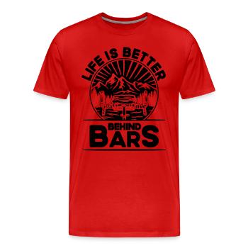 Life Is Better Behind Bars Bicycle Biking Cyclist - Männer Premium Bio T-Shirt - Rot - Vorne - Damien (186cm)