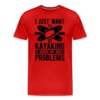 I Just Want To Go Kayaking Water Sport Kayak Lover - Men's Premium Organic T-Shirt - red - Front - Damien (186cm)