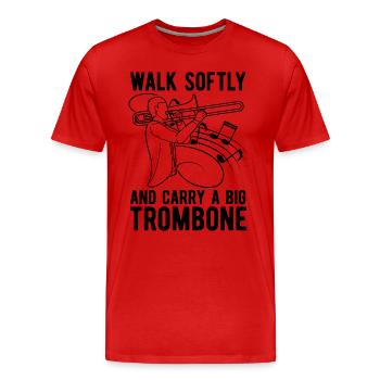 Marchez doucement et portez un instrument à vent Tromboniste - T-shirt bio Premium Homme - rouge - Devant - Damien (186cm)