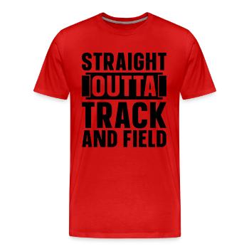 Straight Outta Track And Field Training Sprinter - Men's Premium Organic T-Shirt - red - Front - Damien (186cm)