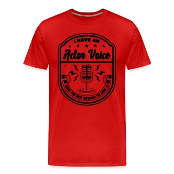 J’ai une voix d’acteur et des acteurs de voix d’annonceur - T-shirt bio Premium Homme - rouge - Devant - Damien (186cm)