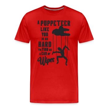 A Puppeteer Like You Is As Hard Puppets Puppeteer - Men's Premium Organic T-Shirt - red - Front - Damien (186cm)