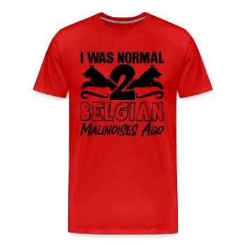 J’étais normal 2 Chien policier belge Malinois amant - T-shirt bio Premium Homme - rouge - Devant - Damien (186cm)