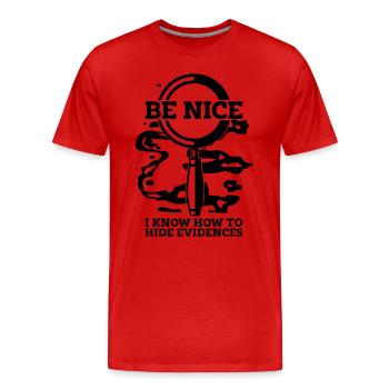 Be Nice I Know-How Crime Scene Forensic Scientist - Männer Premium Bio T-Shirt - Rot - Vorne - Damien (186cm)