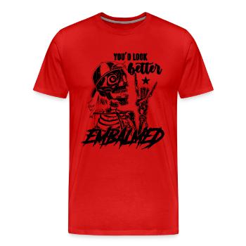 You'd Look Better Embalmed Funeral Home Embalmers - Men's Premium Organic T-Shirt - red - Front - Damien (186cm)