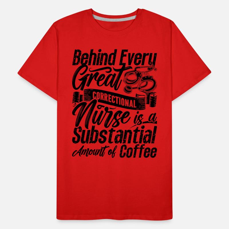Behind Every Great Thin Silver Correctional Nurses Männer Premium Bio T-Shirt