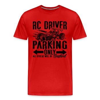 RC Driver Parking Only Loves Model Maker RC Racer - Men's Premium Organic T-Shirt - red - Front - Damien (186cm)