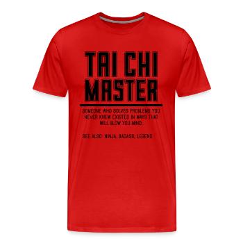 Tai Chi Master Someone Who Solves Tai Chi Chuan - Men's Premium Organic T-Shirt - red - Front - Damien (186cm)