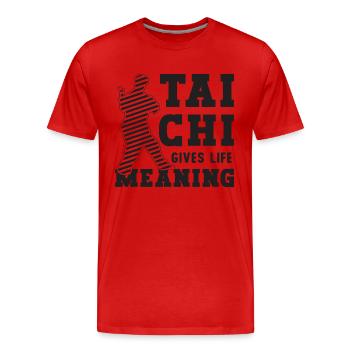 Tai Chi Gives Life Meaning Taiji Tai Chi Lover - Men's Premium Organic T-Shirt - red - Front - Damien (186cm)