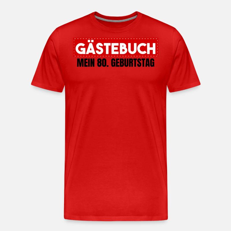 Gästebuch 80. Geburtstag - Männer Premium Bio T-Shirt - Rot
