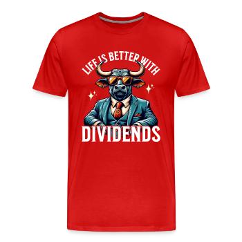 Life is better with Dividends Dividenden Investor - Männer Premium Bio T-Shirt - Rot - Vorne - Damien (186cm)